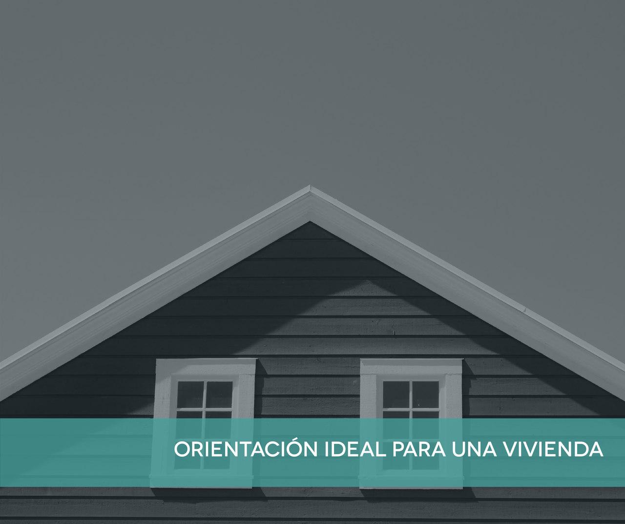 La orientación ideal para una vivienda depende de factores como el hemisferio donde se encuentra (norte o sur) y el tipo de clima