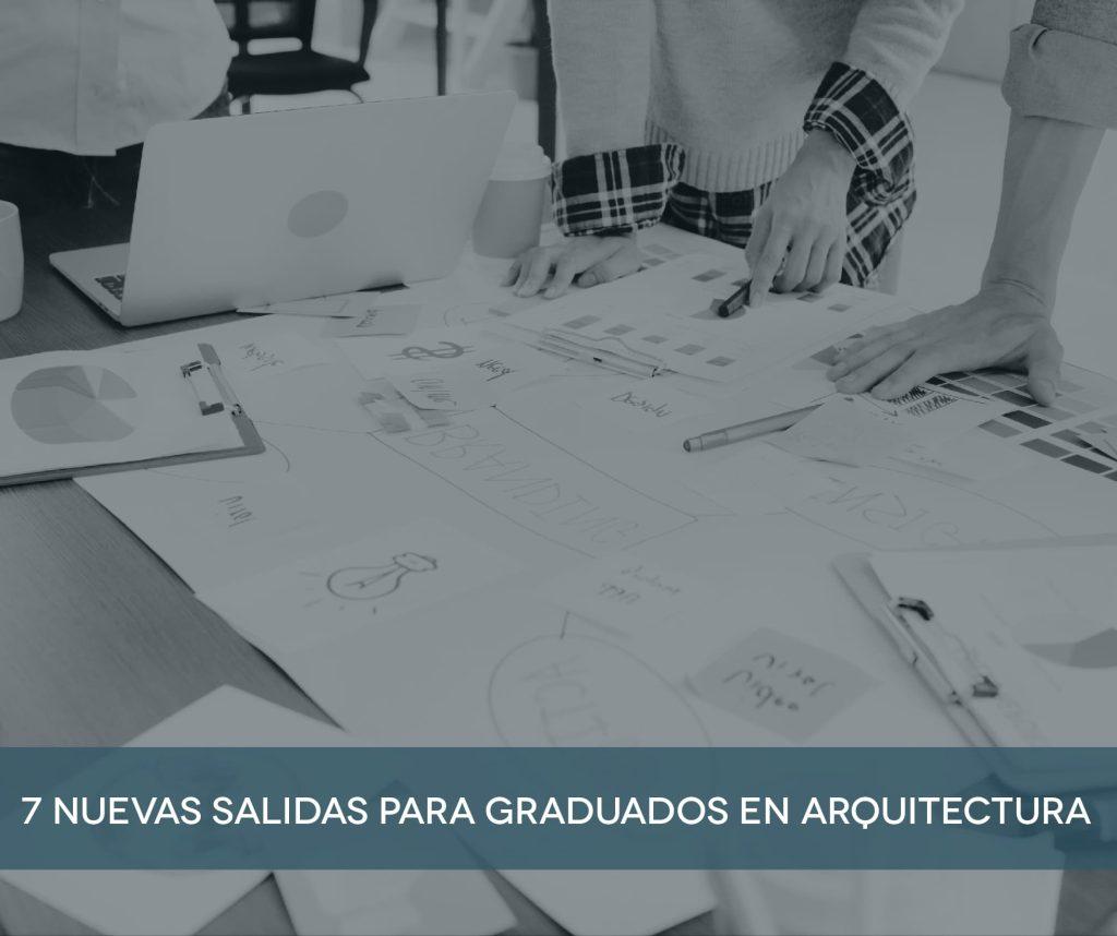 El desing thinking o el project management son algunas de las nuevas profesiones que pueden desempeñar los arquitectos cuando salen de la carrera universitaria