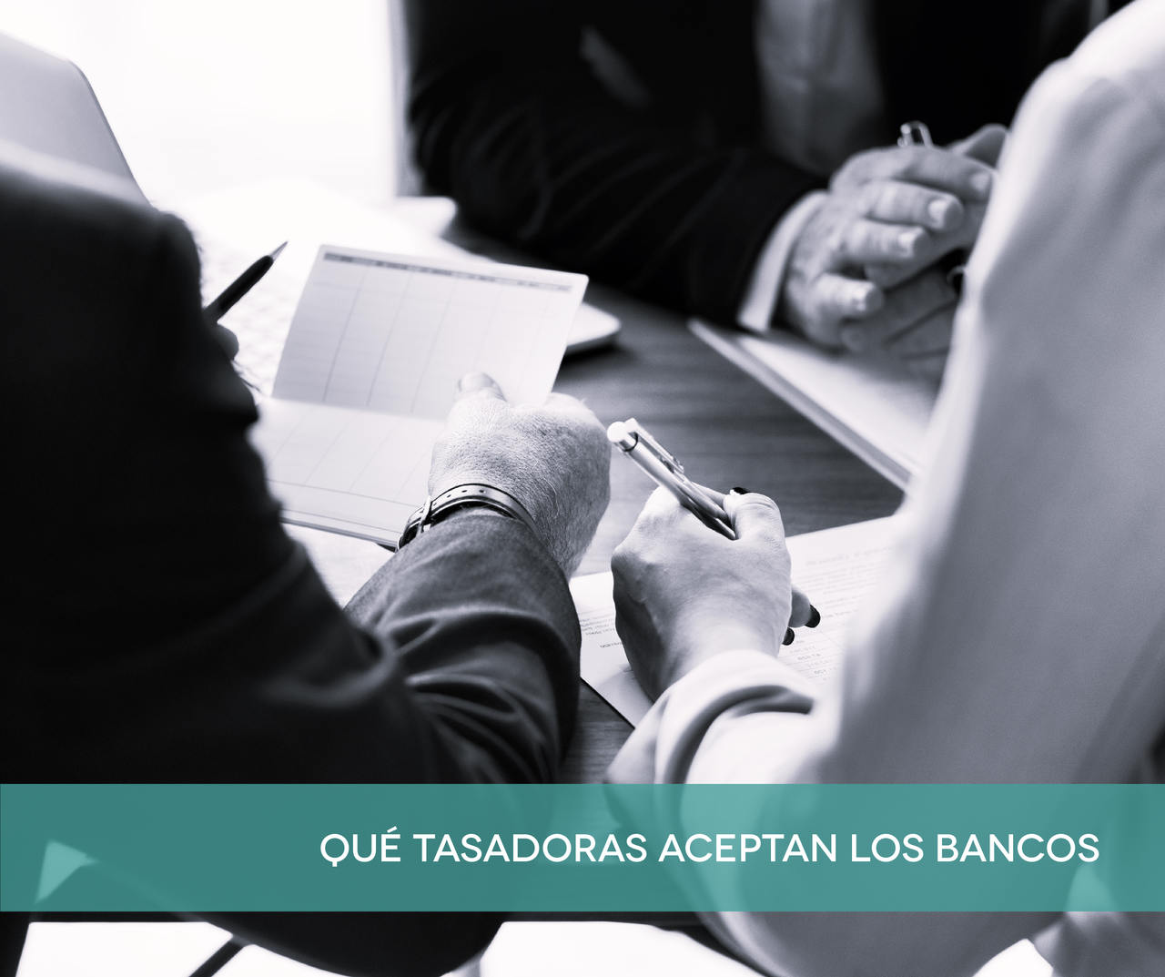 todas las tasadoras que admiten los bancos en España