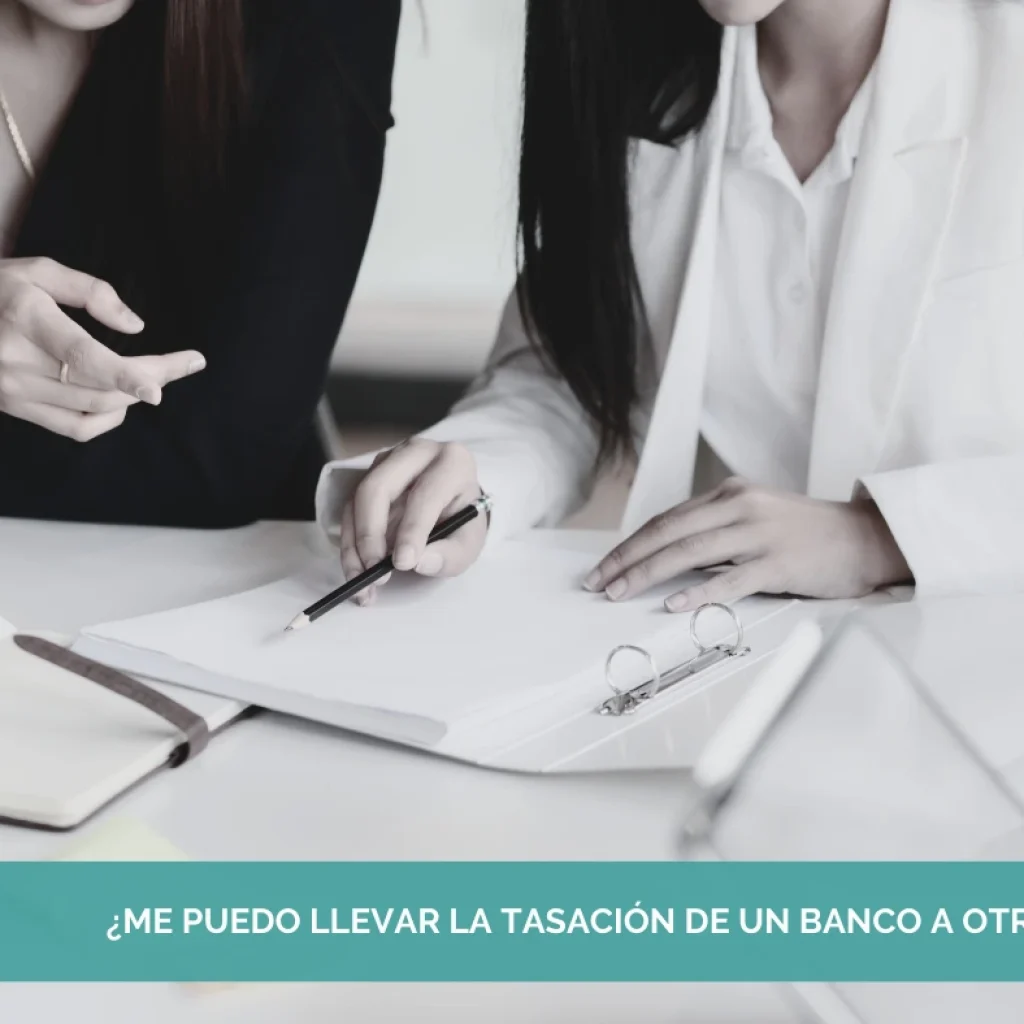 ¿Cambiar la tasación de banco?